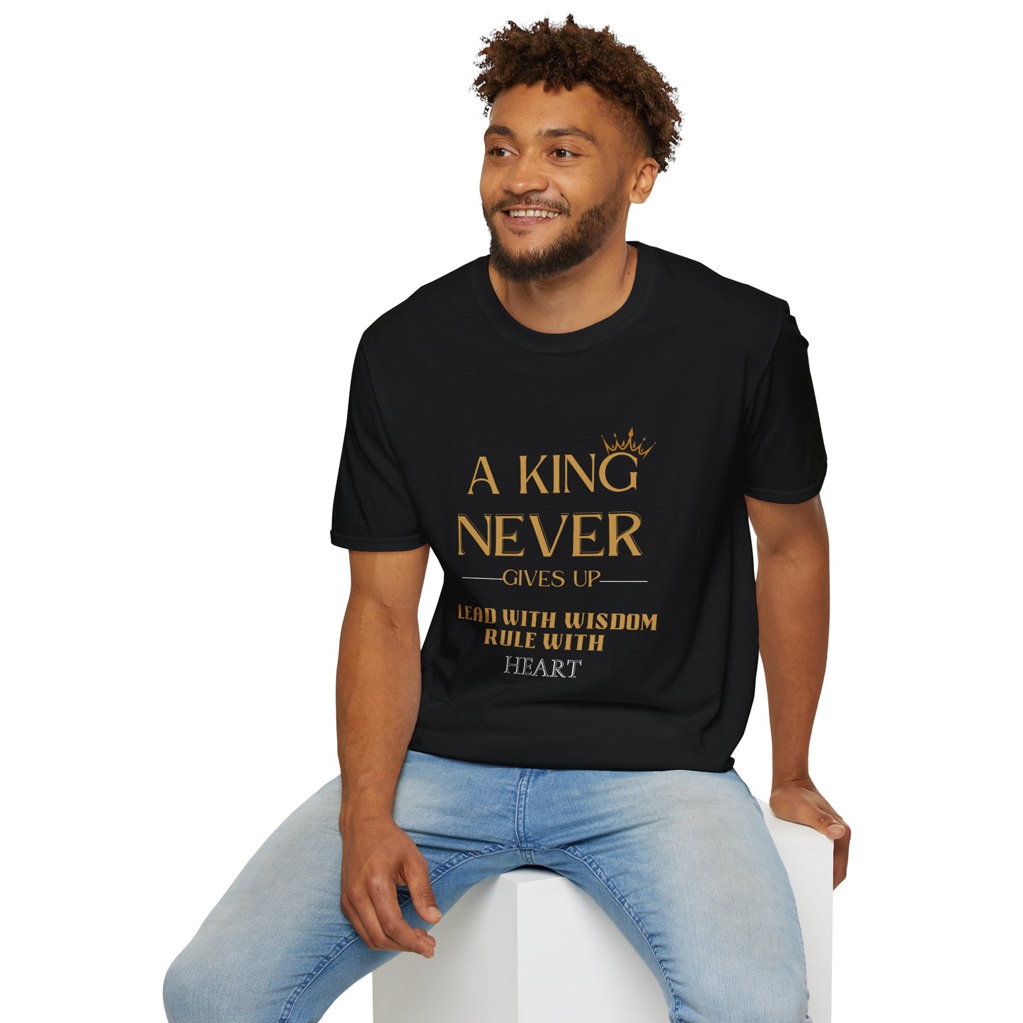 A King Never Gives Up-Unisex Softstyle T-Shirt - Perfect Gift for Dads and Graduates